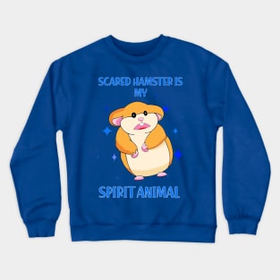 SCARED HAMSTER Crewneck Sweatshirt